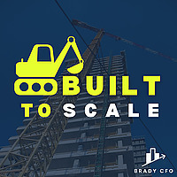 Built to Scale: Timely advice for scaling your construction biz!