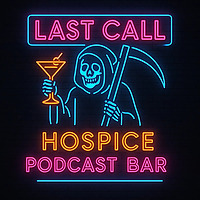 The Last Call Hospice Podcast Bar