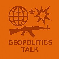 Geopolitics Talk The Podcast