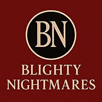 Blighty Nightmares: True Horror Stories That Shouldn't Be Heard Alone