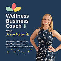 Wellness Business Coach Podcast
