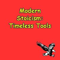 Modern Stoicism | Timeless Tools for Today's Challenges
