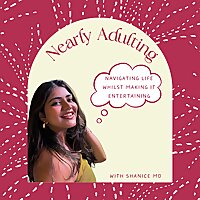 The Nearly Adulting Podcast