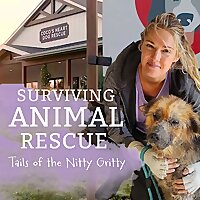 Surviving Animal Rescue: Tails of the Nitty Gritty