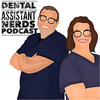 Dental Assistant Nerds ?