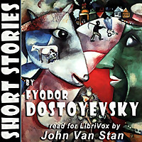 Short Stories by Fyodor Dostoyevsky
