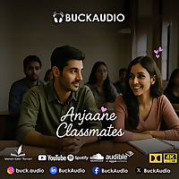 Anjane Classmate by Manish Kabir Roman - BuckAudio Books