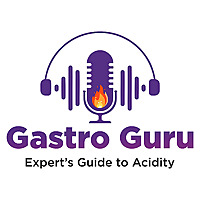 Gastro Guru: Expert&#39;s Guide to Acidity