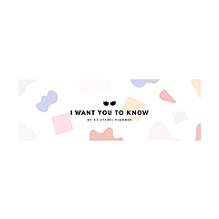 I Want You To Know