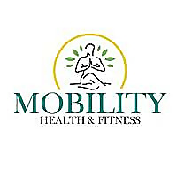 Mobility Health & Fitness Blog