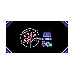 Top Of The Pop Culture 80s
