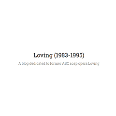 Loving (1983-1995)