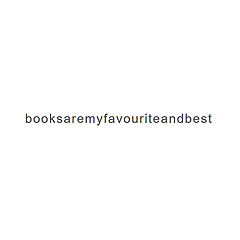 Books Are My Favourite and Best