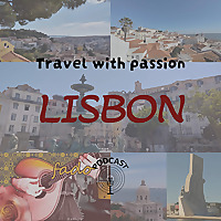Travel with passion: Lisbon inside tips