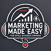Marketing Made Easy for Small Business Owners