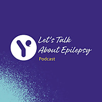 Let's talk about epilepsy