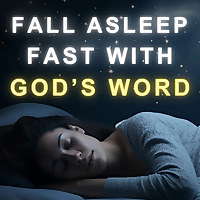 FALL ASLEEP FAST With God's Word