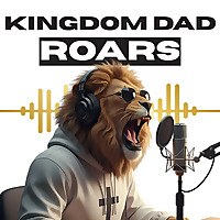 Kingdom Dad Roars