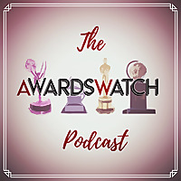 AwardsWatch Oscar Podcast