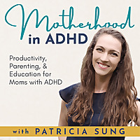 Motherhood in ADHD Parenting with ADHD, Productivity Tips, Brain based Science, Attention Deficit 