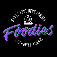Katy/Fort Bend Foodies