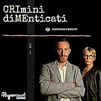 Crimini Dimenticati True Crime