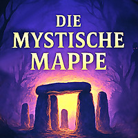 Die mystische Mappe. Ungel&ouml;ste R&auml;tsel endlich (fast) gel&ouml;st.
