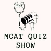 The MCAT Quiz Show