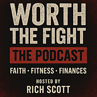 Worth The Fight: The Podcast