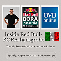 Inside Red Bull-BORA-hansgrohe Tour de France Podcast (versione italiana)