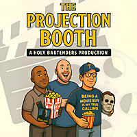 The Projection Booth: A Holy Bartenders Production
