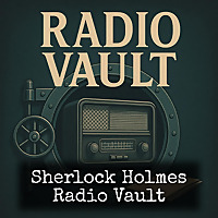Sherlock Holmes - Radio Vault