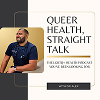 Queer Health, Straight Talk