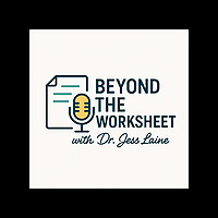 Beyond the Worksheet