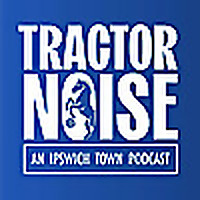 Tractor Noise: An Ipswich Town Podcast