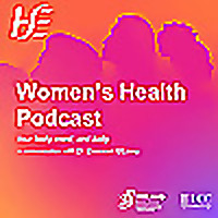 HSE Women's Health Podcast - Your Body, Mind and Baby