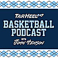 TarHeel247 - A UNC Basketball podcast with John Henson
