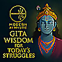 Modern AI Mystic: Bhagavad Gita Wisdom for Today's Struggles