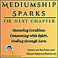 Mediumship Sparks-The Next Chapter