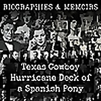 Texas Cowboy Hurricane Deck of a Spanish Pony
