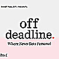 Off Deadline