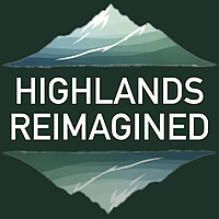 Highlands Reimagined