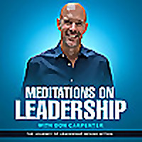 Meditations on Leadership with Don Carpenter