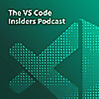VS Code Insiders Podcast