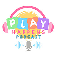 Play Happens Podcast