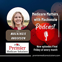 Medicare Matters With Mackenzie