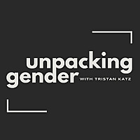 Unpacking Gender