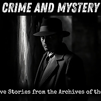 True Detective Stories from the Archives of the Pinkertons