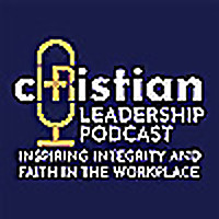 Christian Leadership Podcast