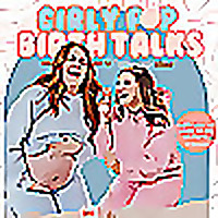 Girly Pop Birth Talks